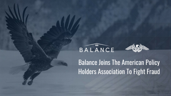 Balance Joins The American Policy Holders Association To Fight Fraud